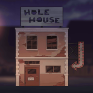 down Hole House